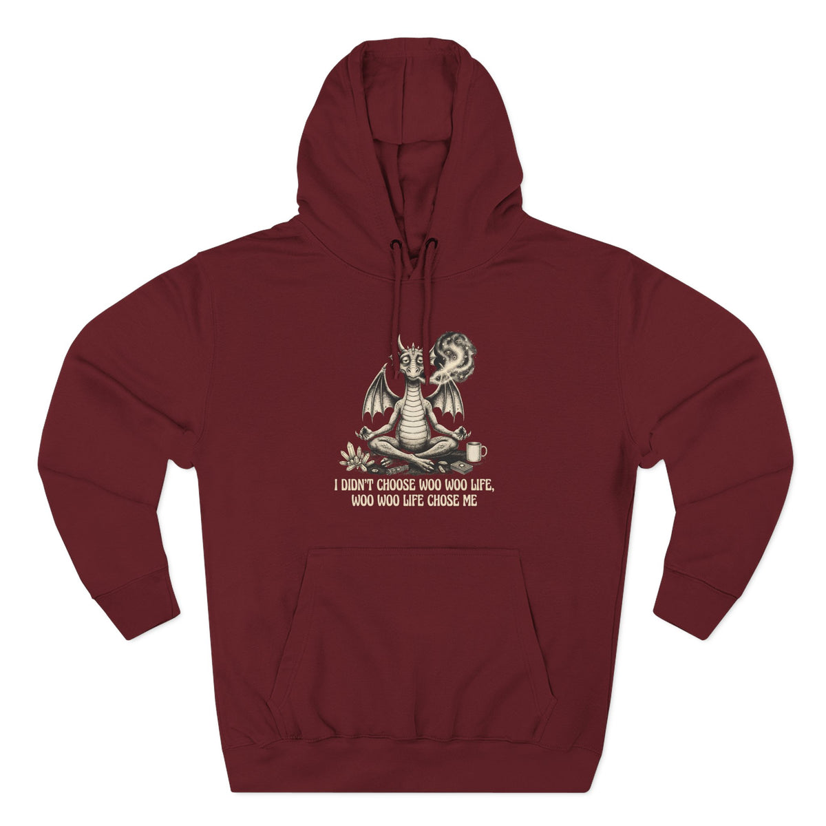 "I Didn’t Choose Woo Life, Woo Life Chose Me"  Hoodie