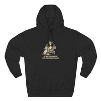 'My Dog Reincarnated as a Professional Beggar' Hoodie