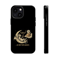 "My Higher Self Drinks Decaf...we don't talk anymore" Phone Case