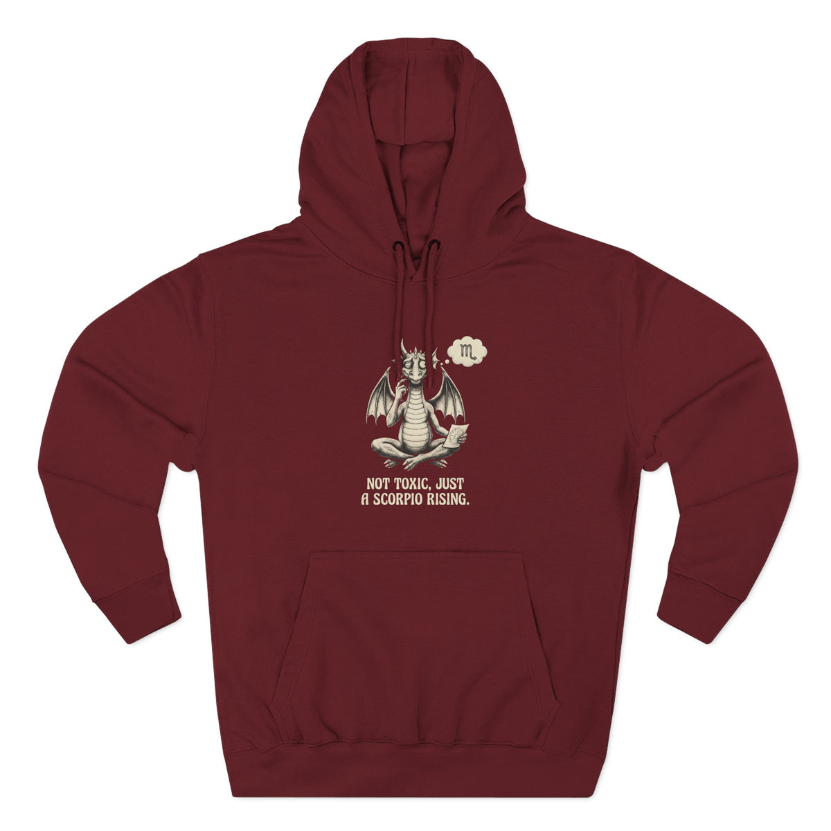 "Not Toxic, Just a Scorpio Rising" Hoodie