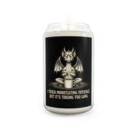 “I Tried Manifesting Patience But It’s Taking Too Long” Scented Soy Candle