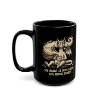 "My Aura Is 90% Light, 10% Dark Roast" Mug
