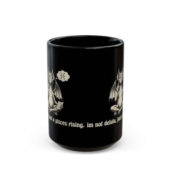 'I'm not delulu, just a Pisces Rising' Mug