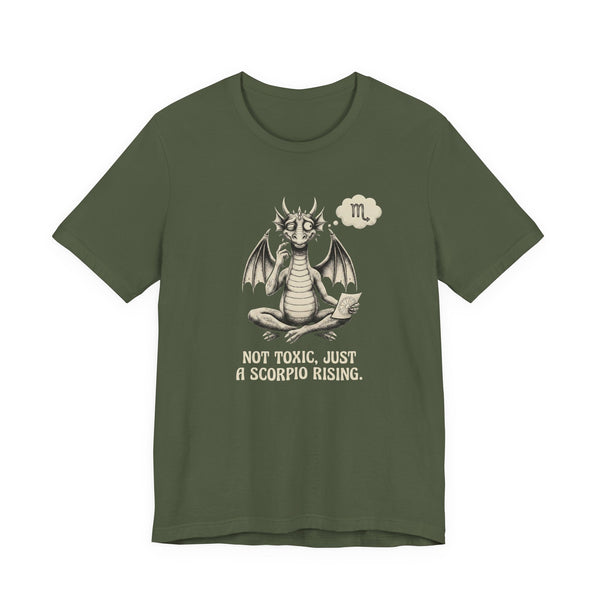 "Not Toxic, Just a Scorpio Rising" T-Shirt