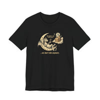 My Higher Self Drinks Decaf We Don't Talk Anymore T-Shirt