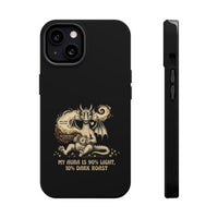 "My Aura Is 90% Light, 10% Dark Roast" Phone Case