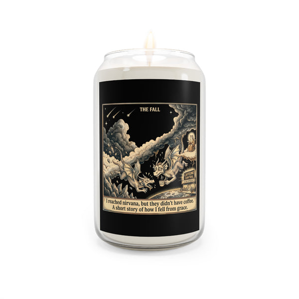 "I Reached Nirvana, But They Didn't Have Coffee" Scented Soy Candle 13.75oz