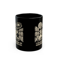 If Dogs Are Enlightened Beings, Mine Reached Nirvana in the Treats Aisle Mug