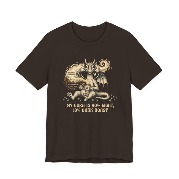 My Aura is 90% Light, 10% Dark Roast T-Shirt