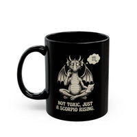 'Not Toxic, Just a Scorpio Rising'  Mug