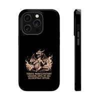 Todays Manifestation? Laughing Until My Abs Accidentally Appear Phone Case