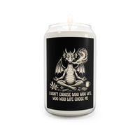 "I Didn’t Choose Woo Life, Woo Life Chose Me"  Scented Soy Candle  13.75 oz