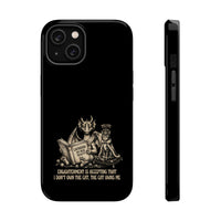 "My Cat's Third Eye Is Open But Only To Judge Me" Phone Case