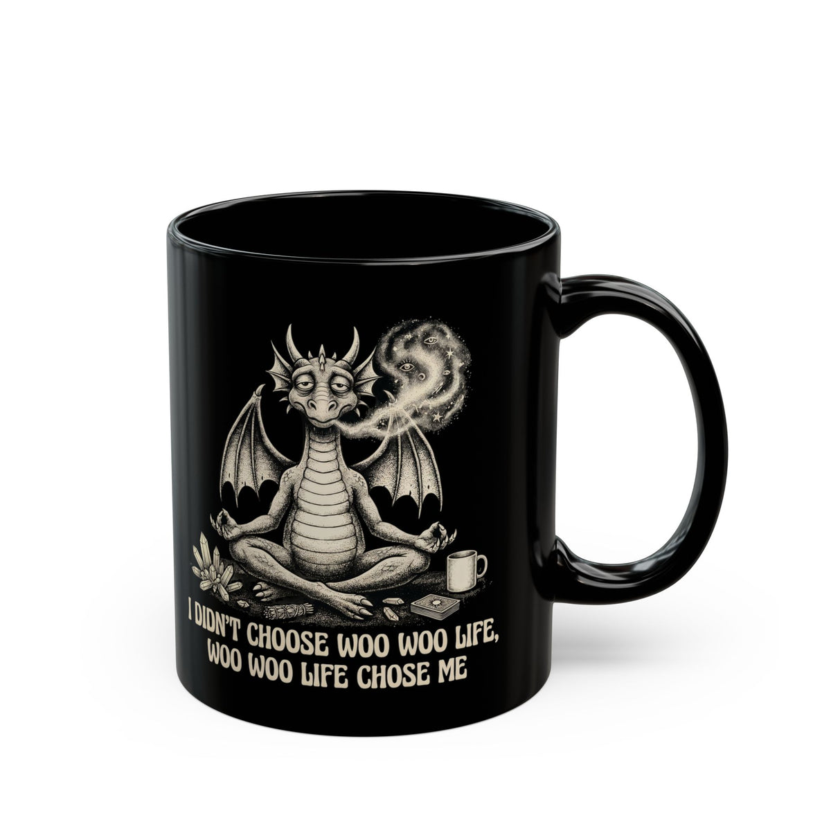 "I Didn’t Choose Woo Life, Woo Life Chose Me" Mug