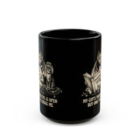 My Cat's Third Eye Is Open But Only To Judge Me Mug (11oz/15oz)