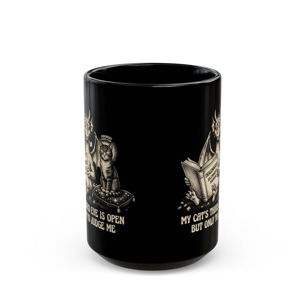 My Cat's Third Eye Is Open But Only To Judge Me Mug (11oz/15oz)