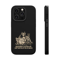 "My Cat's Third Eye Is Open But Only To Judge Me" Phone Case
