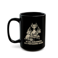 'My Dog Reincarnated as a Professional Beggar' Mug