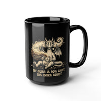 "My Aura Is 90% Light, 10% Dark Roast" Mug