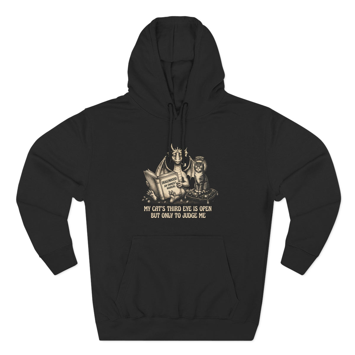 My Cat's Third Eye Is Open But Only To Judge Me Hoodie