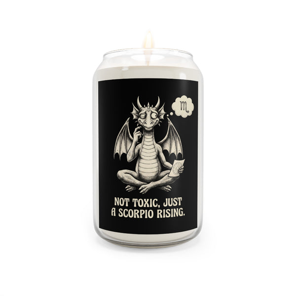 'Not Toxic, Just a Scorpio Rising' Scented Soy Candle 13.75oz