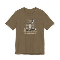 Don't Choose Woo Life, Woo Woo Life Chose Me T-Shirt