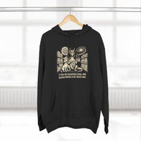 If Dogs Are Enlightened Beings, Mine Reached Nirvana in the Treats Aisle Hoodie