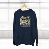 If Dogs Are Enlightened Beings, Mine Reached Nirvana in the Treats Aisle Hoodie