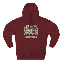If Dogs Are Enlightened Beings, Mine Reached Nirvana in the Treats Aisle Hoodie