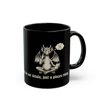 'I'm not delulu, just a Pisces Rising' Mug